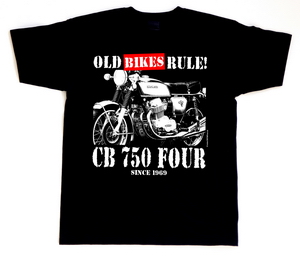 Black T-shirt "OLD BIKES RULE! CB 750 FOUR SINCE 1969"
